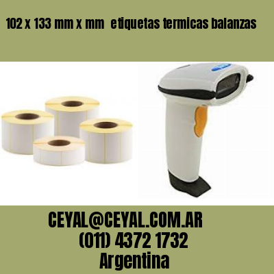 102 x 133 mm x mm  etiquetas termicas balanzas