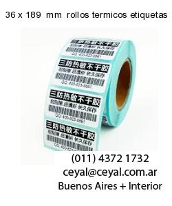 36 x 189  mm  rollos termicos etiquetas
