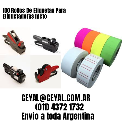 100 Rollos De Etiquetas Para Etiquetadoras meto