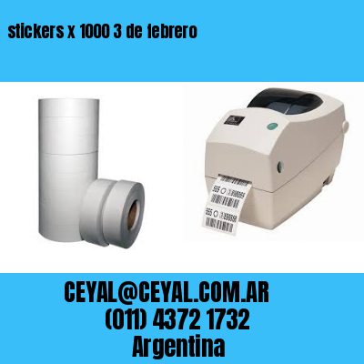 stickers x 1000 3 de febrero