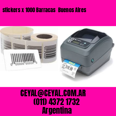 stickers x 1000 Barracas  Buenos Aires