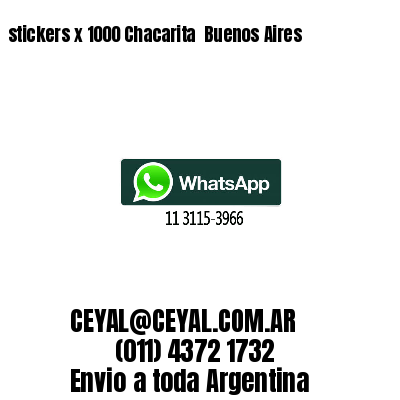 stickers x 1000 Chacarita  Buenos Aires