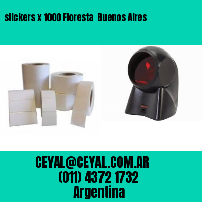 stickers x 1000 Floresta  Buenos Aires