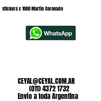 stickers x 1000 Martín Coronado