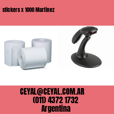 stickers x 1000 Martínez