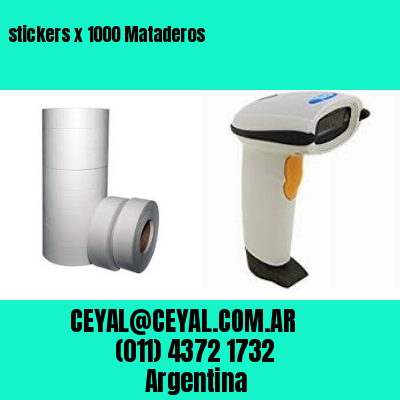 stickers x 1000 Mataderos