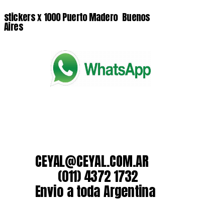 stickers x 1000 Puerto Madero  Buenos Aires