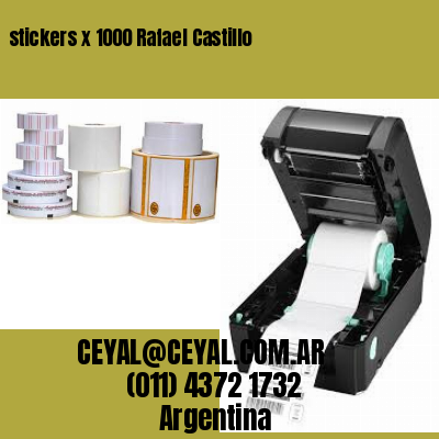 stickers x 1000 Rafael Castillo