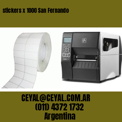 stickers x 1000 San Fernando