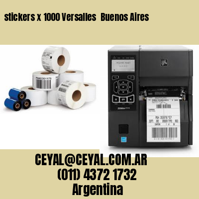 stickers x 1000 Versalles  Buenos Aires