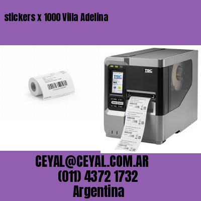 stickers x 1000 Villa Adelina