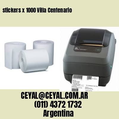 stickers x 1000 Villa Centenario