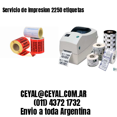 Servicio de impresion 2250 etiquetas