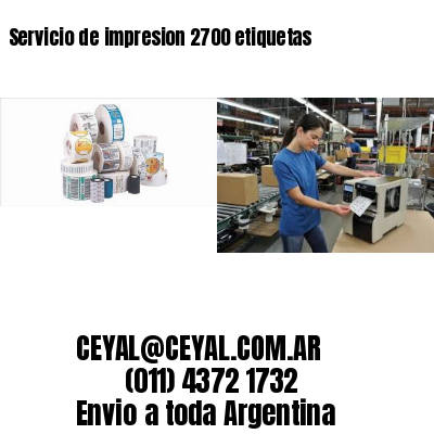 Servicio de impresion 2700 etiquetas