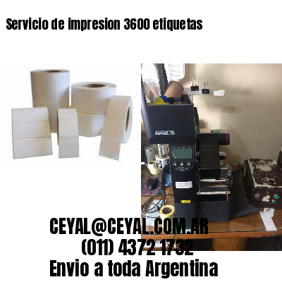 Servicio de impresion 3600 etiquetas