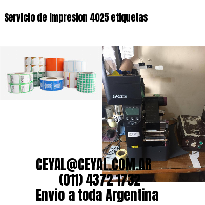 Servicio de impresion 4025 etiquetas