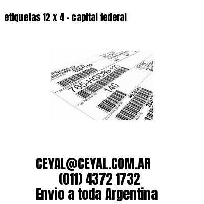 etiquetas 12 x 4 – capital federal