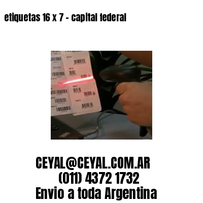 etiquetas 16 x 7 – capital federal