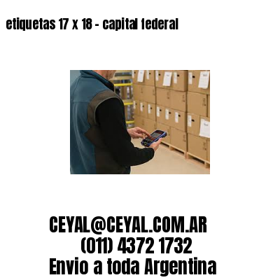 etiquetas 17 x 18 – capital federal