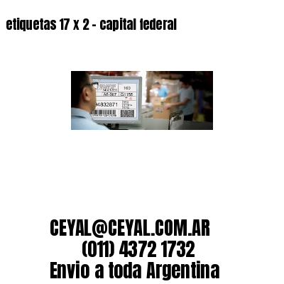 etiquetas 17 x 2 – capital federal