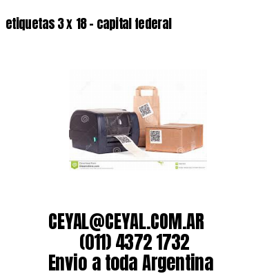 etiquetas 3 x 18 – capital federal