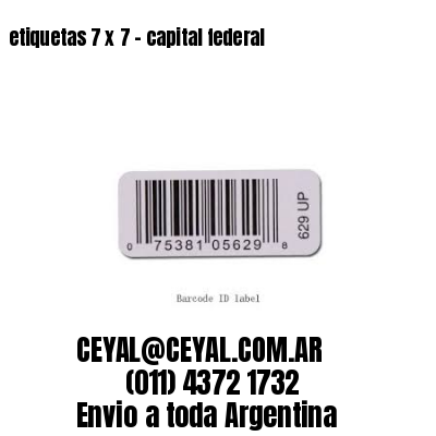 etiquetas 7 x 7 – capital federal