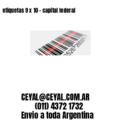 etiquetas 9 x 10 – capital federal