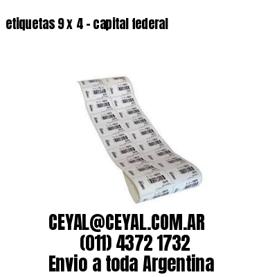 etiquetas 9 x 4 – capital federal