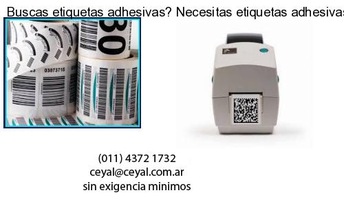 Buscas etiquetas adhesivas? Necesitas etiquetas adhesivas? Necesitas impirmir etiquetas adhesivas