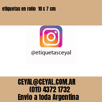 etiquetas en rollo  10 x 7 cm