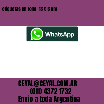 etiquetas en rollo  13 x 6 cm