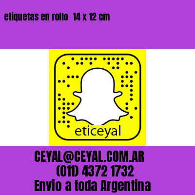 etiquetas en rollo  14 x 12 cm