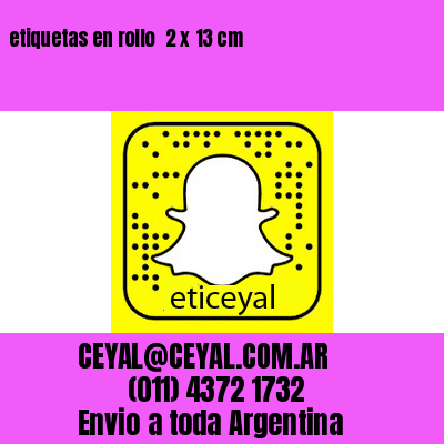 etiquetas en rollo  2 x 13 cm
