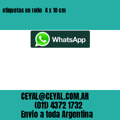 etiquetas en rollo  4 x 10 cm