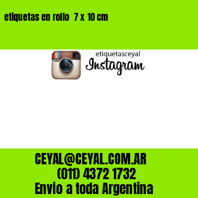etiquetas en rollo  7 x 10 cm
