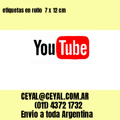 etiquetas en rollo  7 x 12 cm