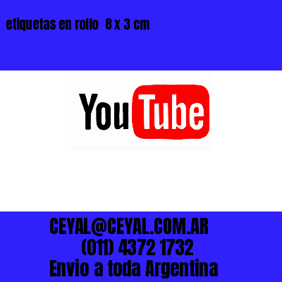 etiquetas en rollo  8 x 3 cm