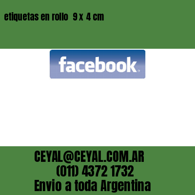 etiquetas en rollo  9 x 4 cm