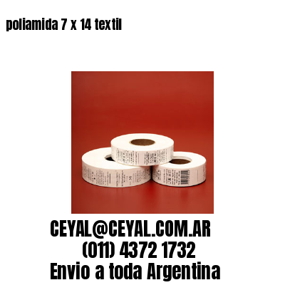 poliamida 7 x 14 textil
