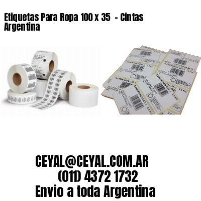 Etiquetas Para Ropa 100 x 35  – Cintas Argentina
