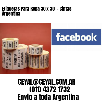 Etiquetas Para Ropa 30 x 30  – Cintas Argentina