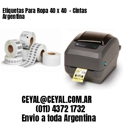 Etiquetas Para Ropa 40 x 40  – Cintas Argentina