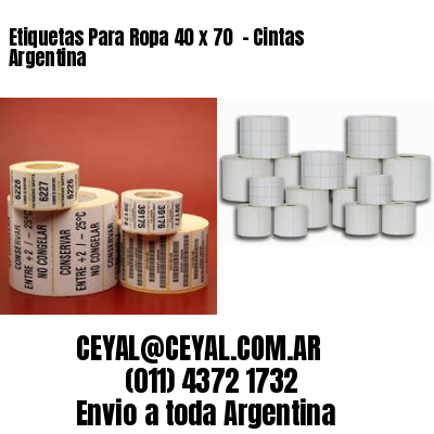 Etiquetas Para Ropa 40 x 70  – Cintas Argentina