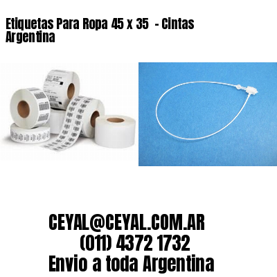 Etiquetas Para Ropa 45 x 35  – Cintas Argentina