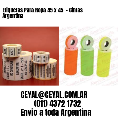 Etiquetas Para Ropa 45 x 45  – Cintas Argentina