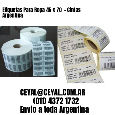Etiquetas Para Ropa 45 x 70  – Cintas Argentina