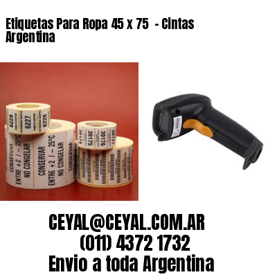 Etiquetas Para Ropa 45 x 75  – Cintas Argentina