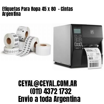 Etiquetas Para Ropa 45 x 80  – Cintas Argentina