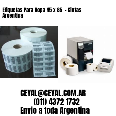 Etiquetas Para Ropa 45 x 85  – Cintas Argentina