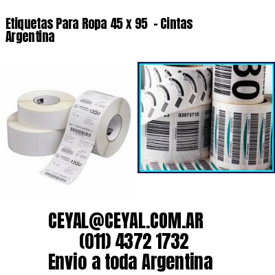 Etiquetas Para Ropa 45 x 95  – Cintas Argentina